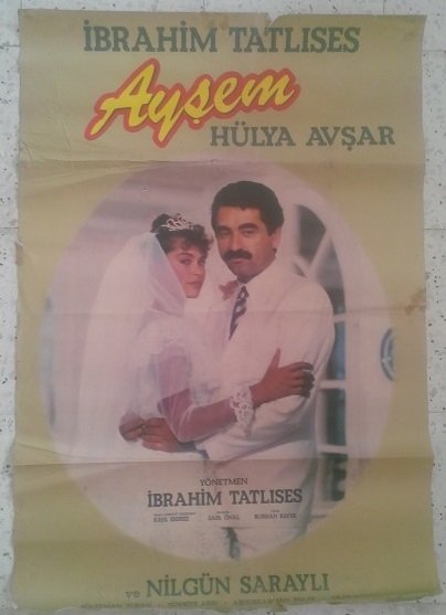 İBRAHİM TATLISES - AYŞEM - FİLM AFİŞİ
