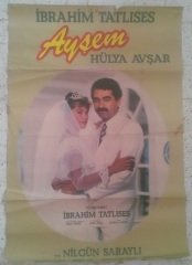 İBRAHİM TATLISES - AYŞEM - FİLM AFİŞİ