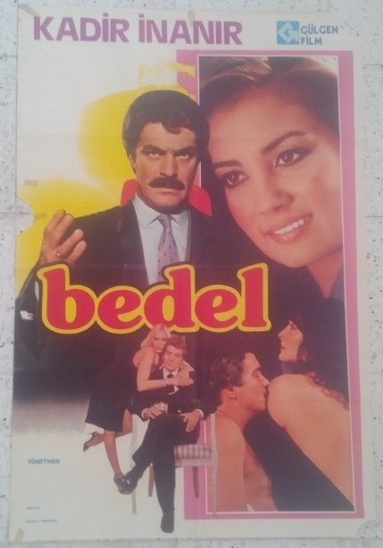 KADİR İNANIR - BEDEL - FİLM AFİŞİ