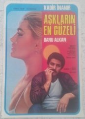 KADİR İNANIR - AŞKLARIN EN GÜZELİ - FİLM AFİŞİ