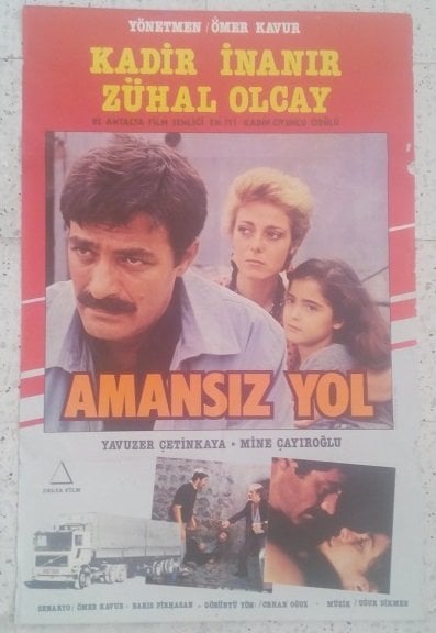 KADİR İNANIR - AMANSIZ YOL - FİLM AFİŞİ