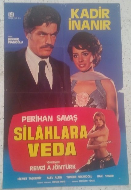 KADİR İNANIR - SİLAHLARA VEDA - FİLM AFİŞİ eski para mezat