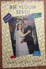 KADİR İNANIR - HALE SOYGAZİ - BİR YUDUM SEVGİ - FİLM AFİŞİ