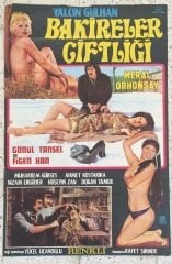 YALÇIN GÜLHAN - MERAL ORHONSAY - BAKİRELER ÇİFTLİĞİ - FİLM AFİŞİ eski para mezat