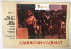 KANUNDAN KAÇILMAZ - BÜLENT KAYABAŞ - EMEL AYDAN - LOBİ KARTI