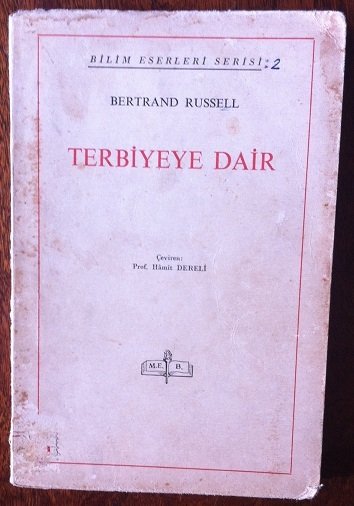 TERBİYEYE DAİR  BERTRAND RUSSEL - MEB 1964