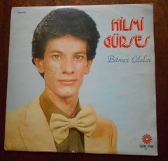 HİLMİ GÜRSES - BİTMEZ ÇİLELER  KAPAK ÇİLALTI -PLAK ÇİL