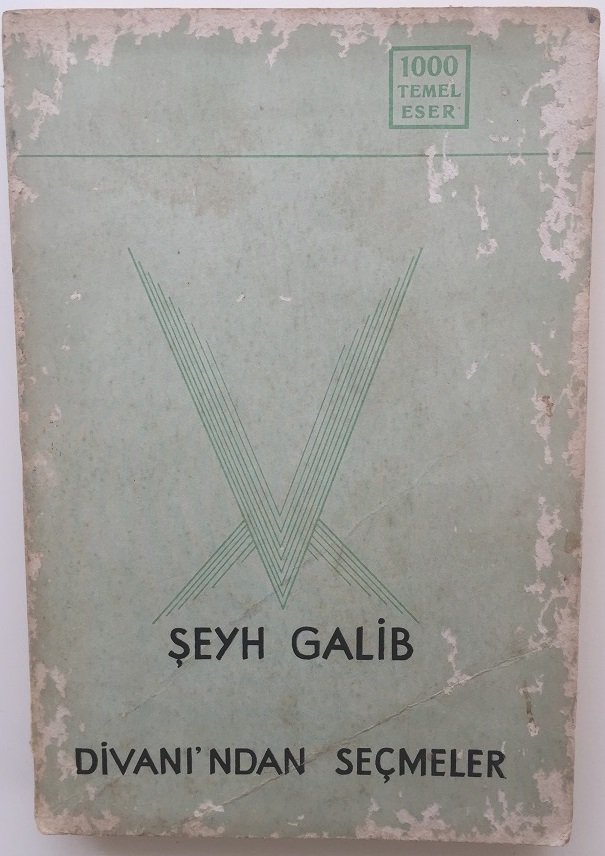 ŞEYH GALİB DİVANI'NDAN SEÇMELER - MEB 1971