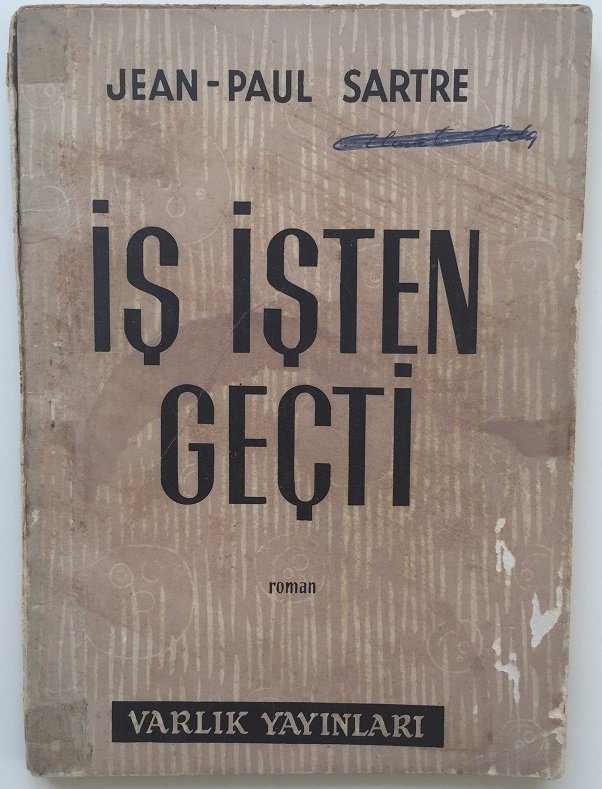 İŞ İŞTEN GEÇTİ (ROMAN) - VARLIK YAYINLARI 222 - MART 1963