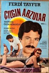 Ferdi Tayfur - Yaprak Özdemiroğlu - Çılgın Arzular - Film Afişi