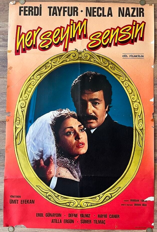 Ferdi Tayfur - Necla Nazır - Herşeyim Sensin - Film Afişi