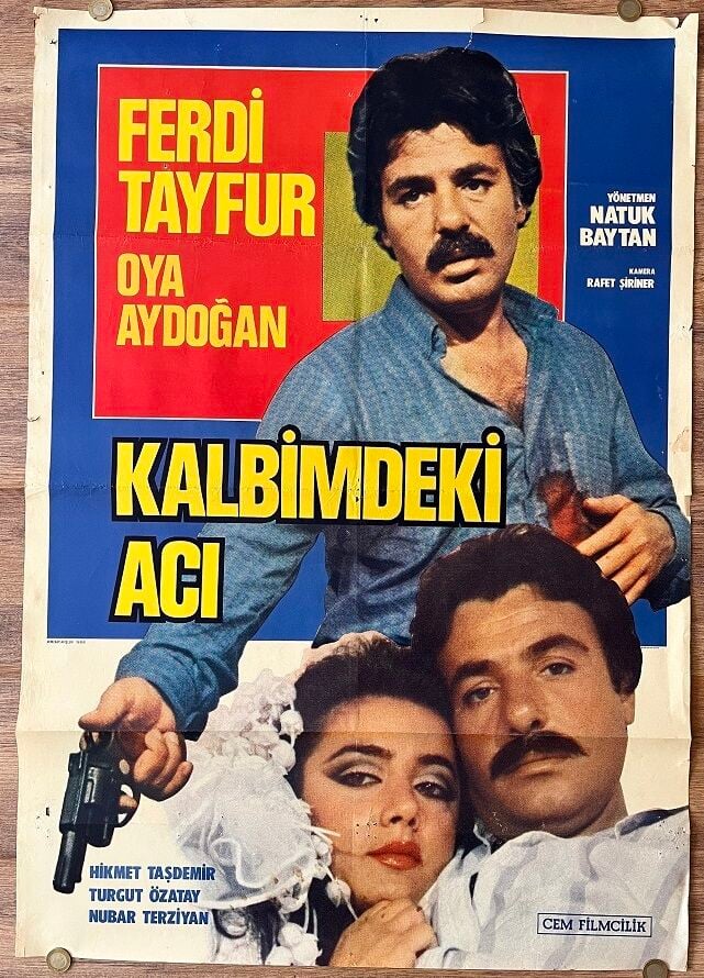 Ferdi Tayfur - Oya Aydoğan - Kalbimdeki Acı - Film Afişi