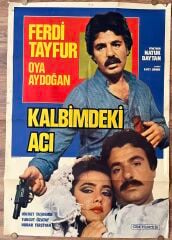 Ferdi Tayfur - Oya Aydoğan - Kalbimdeki Acı - Film Afişi