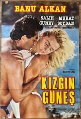 Banu Alkan - Salih Murat - Kızgın Güneş - Film Afişi