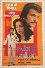 OYA AYDOĞAN - FAHRİ ÜNAL - SABIRLI KULLAR - FİLM AFİŞİ