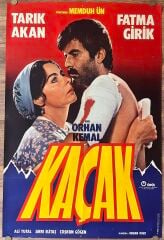 Tarık Akan - Fatma Girik - Kaçak - Film Afişi