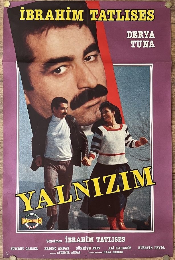 İbrahim Tatlıses - Derya Tuna - Yalnızım - Film Afişi