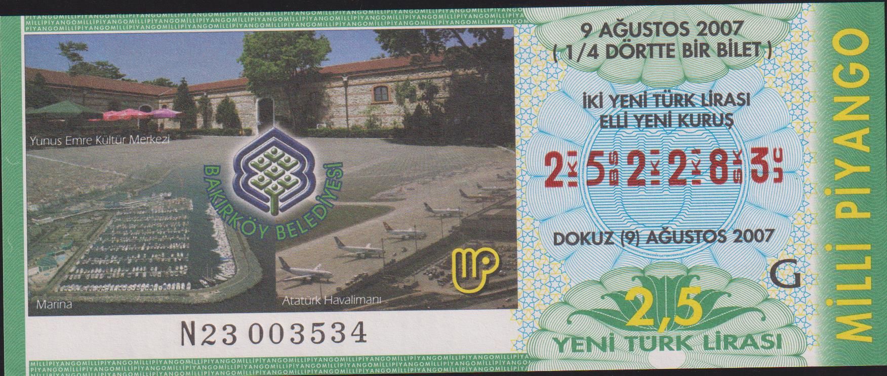 2007 9 Ağustos Çeyrek Bilet G Serisi