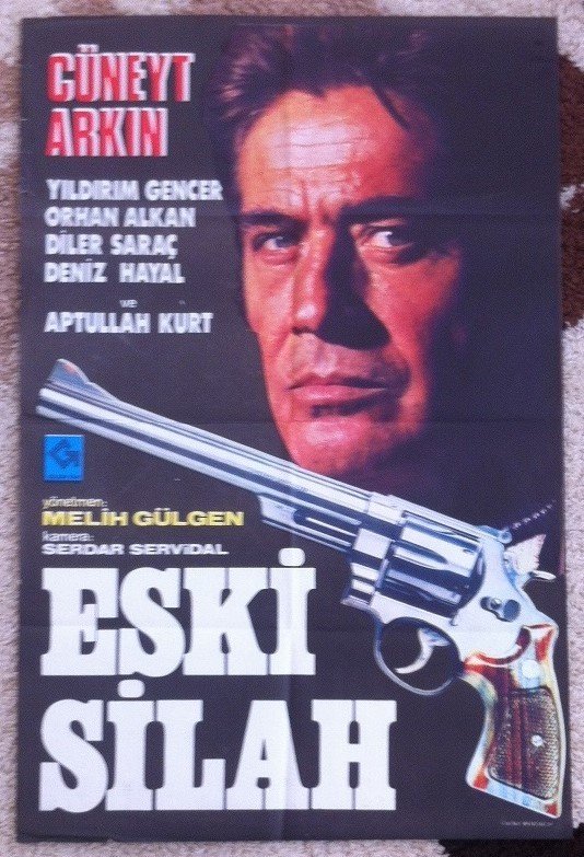 Cüneyt Arkın - Eski Silah - Film Afişi