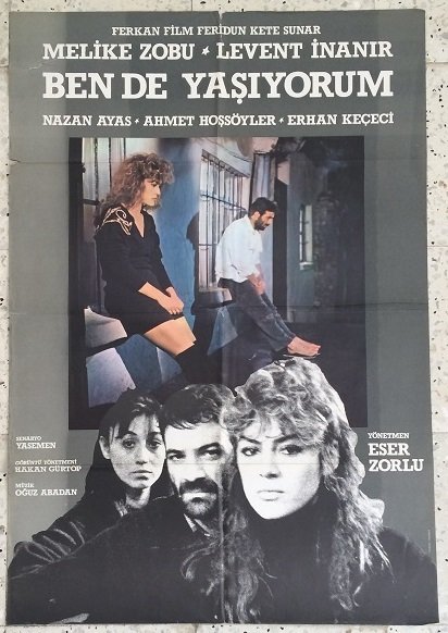 MELİKE ZOBU - LEVENT İNANIR -  BENDE YAŞIYORUM - FİLM AFİŞİ