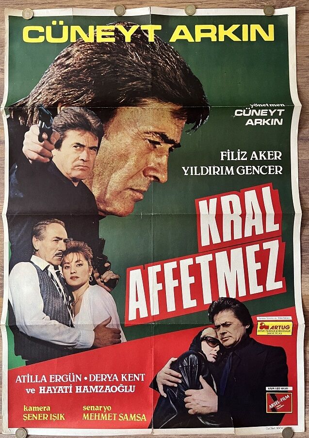 Cüneyt Arkın - Kral Affetmez - Film Afişi