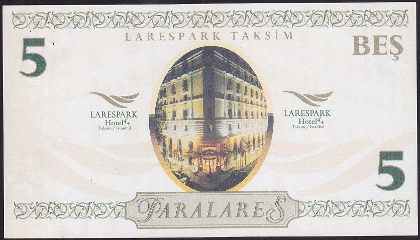 5 PARALARES - LARESPARK TAKSİM OTELİNDE KULLANILMIŞ AYKIRI PARA eski para mezat