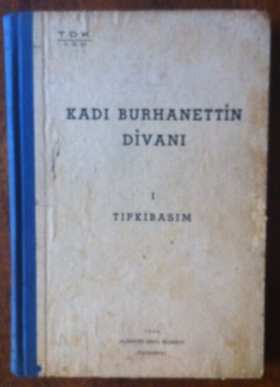 KADI BURHANETTİN DİVANI I -TIPKI BASIM -TDK 1944 eski para koleksiyon
