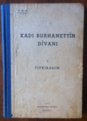 KADI BURHANETTİN DİVANI I -TIPKI BASIM -TDK 1944 eski para koleksiyon