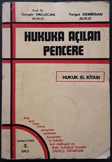 HUKUKA AÇILAN PENCERE GÜNGÖR YAVUZCAN TURGUT DEMİRSAN - NÜVE 1976