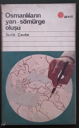 OSMANLILARIN YARI SÖMÜRGE OLUŞU TEVFİK ÇAVDAR - 1970