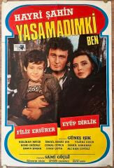 Hayri Şahin - Filiz Ersürer - Yaşamadımki Ben - Film Afişi