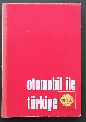 OTOMOBİL İLE TÜRKİYE - SHELL eski para fiyatları