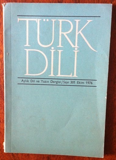 TÜRK DİLİ Sayı: 301 EKİM 1976
