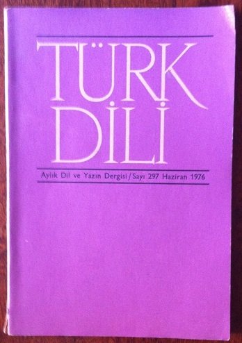 TÜRK DİLİ Sayı: 297 HAZİRAN 1976