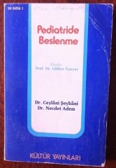 PEDİATRİDE BESLENME  DR.CEYLANİ ŞEYHANİ-DR.NECDET ADEM - KÜLTÜR 1983