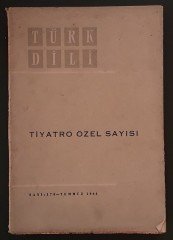 TÜRK DİLİ TİYATRO ÖZEL SAYISI 1 TEMMUZ 1966 SAYI 178