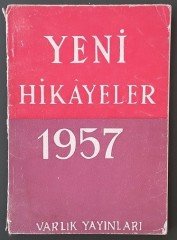 YENİ HİKAYELER 1957 - VARLIK 1956