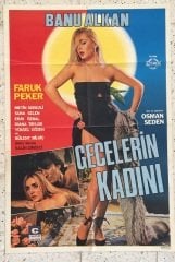 BANU ALKAN - FARUK PEKER - GECELERİN KADINI - FİLM AFİŞİ