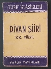 DİVAN ŞİİRİ - XX.YÜZYIL - VARLIK 1955