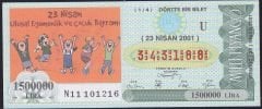 2001 23 Nisan Çeyrek Bilet - U Serisi