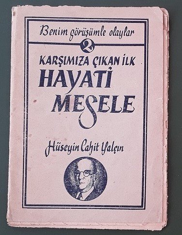 KARŞIMIZA ÇIKAN İLK HAYATİ MESELE - 2 - 1946