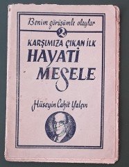 KARŞIMIZA ÇIKAN İLK HAYATİ MESELE - 2 - 1946
