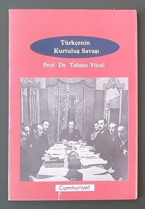 TÜRKÇENİN KURTULUŞ SAVAŞI - CUMHURİYET 2000