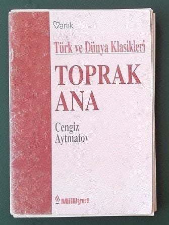 TOPRAK ANA - CENGİZ AYTMATOV - MİLLİYET 1995