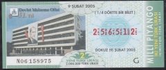 2005 9 ŞUBAT ÇEYREK  BİLET - G SERİSİ