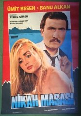 ÜMİT BESEN - BANU ALKAN -NİKAH MASASI - FİLM AFİŞİ