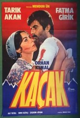 TARIK AKAN - FATMA GİRİK - KAÇAK - FİLM AFİŞİ
