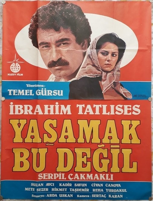 İBRAHİM TATLISES - SERPİL ÇAKMAKLI - YAŞAMAK BU DEĞİL - 2 FİLM AFİŞİ BOYUTUNDA 2 PARÇA