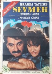 İBRAHİM TATLISES - NESLİHAN ACAR -SEVMEK - FİLM AFİŞİ