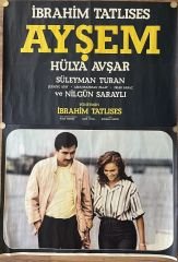 İbrahim Tatlıses - Hülya Avşar - Ayşem - Film Afişi ( 2 parça Halinde )
